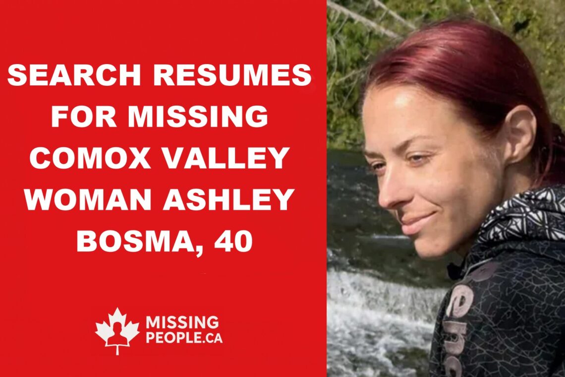 Ashley Bosma, 40, missing from Comox Lake area since October 14, 2025 – search has resumed.